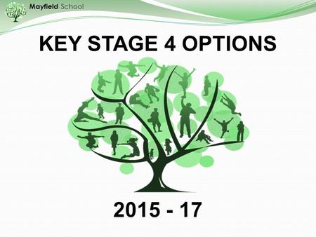 KEY STAGE 4 OPTIONS 2015 - 17.