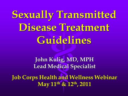 Sexually Transmitted Disease Treatment Guidelines