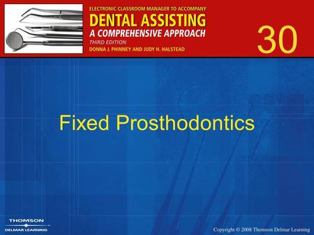 30 Fixed Prosthodontics. 2 Specialty that deals with replacement of missing teeth or parts of teeth with extensive restorations.