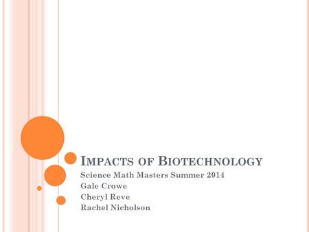 Impacts of Biotechnology