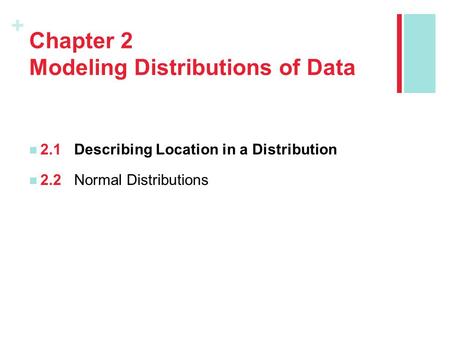 Chapter 2 Modeling Distributions of Data