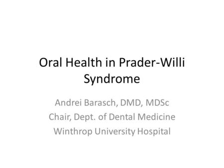 Oral Health in Prader-Willi Syndrome