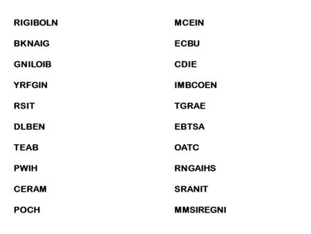 RIGIBOLN BKNAIG GNILOIB YRFGIN RSIT DLBEN TEAB PWIH CERAM POCH MCEIN ECBU CDIE IMBCOEN TGRAE EBTSA OATC RNGAIHS SRANIT MMSIREGNI.