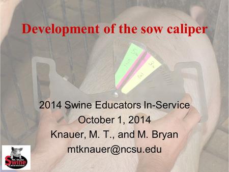 Development of the sow caliper