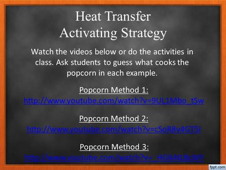 Heat Transfer Activating Strategy