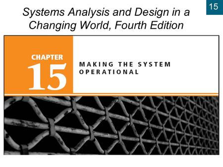 Systems Analysis and Design in a Changing World, Fourth Edition