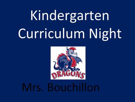 Kindergarten Curriculum Night