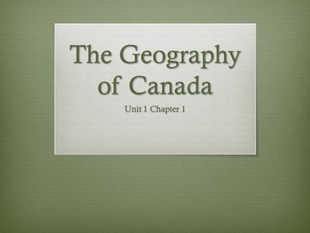 The Geography of Canada