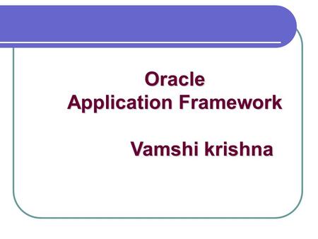 Application Framework