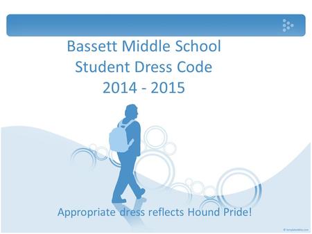 Bassett Middle School Student Dress Code