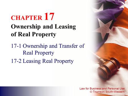 CHAPTER 17 Ownership and Leasing of Real Property