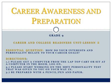 Career Awareness and Preparation