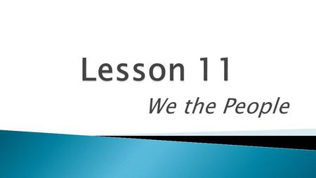 We the People.  Articles of Confederation  National government  Northwest ordinance  Shays’ Rebellion.