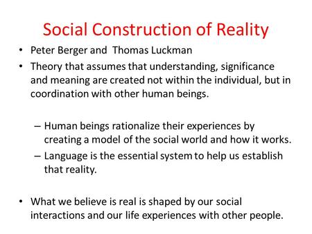 Social Construction of Reality