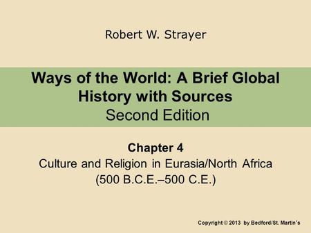 Ways of the World: A Brief Global History with Sources Second Edition