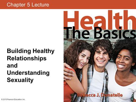 Building Healthy Relationships and Understanding Sexuality