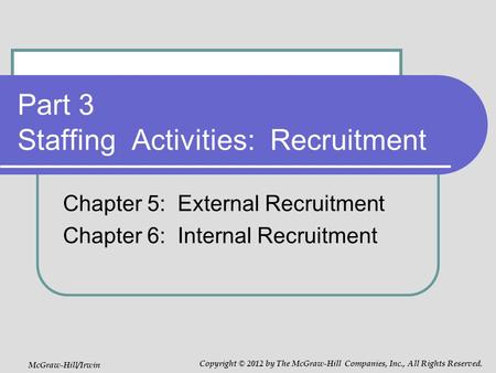 Part 3 Staffing Activities: Recruitment