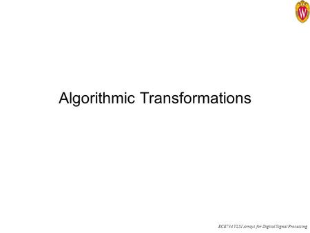 Algorithmic Transformations