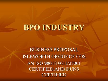 AN ISO 9001/19011/27001 CERTIFIED AND DUNS CERTIFIED