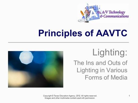 Lighting: The Ins and Outs of Lighting in Various Forms of Media