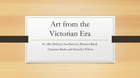 Art from the Victorian Era