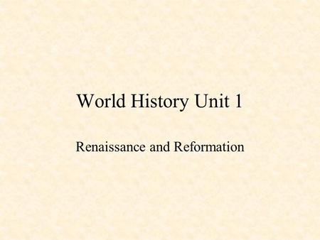 Renaissance and Reformation