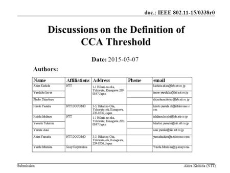 Discussions on the Definition of CCA Threshold