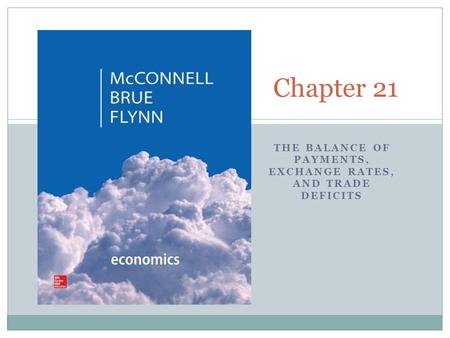 The balance of payments, exchange rates, and trade deficits