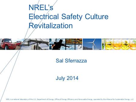 NREL is a national laboratory of the U.S. Department of Energy, Office of Energy Efficiency and Renewable Energy, operated by the Alliance for Sustainable.