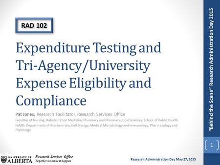 “Behind the Scene ” Research Administration Day 2015 Research Services Office Together we make it happen Research Administration Day May 27, 2015 Expenditure.