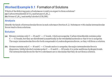 © 2013 Pearson Education, Inc. Fundamentals of General, Organic, and Biological Chemistry, 7e John McMurry, David S. Ballantine, Carl A. Hoeger, Virginia.