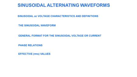 SINUSOIDAL ALTERNATING WAVEFORMS