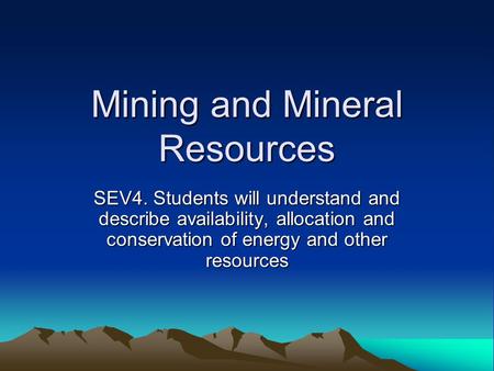 Mining and Mineral Resources