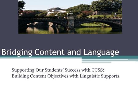 Bridging Content and Language