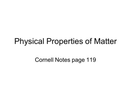 Physical Properties of Matter