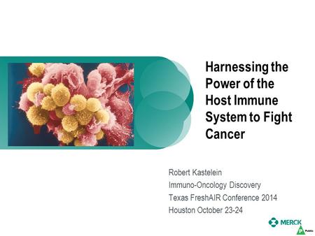 Harnessing the Power of the Host Immune System to Fight Cancer