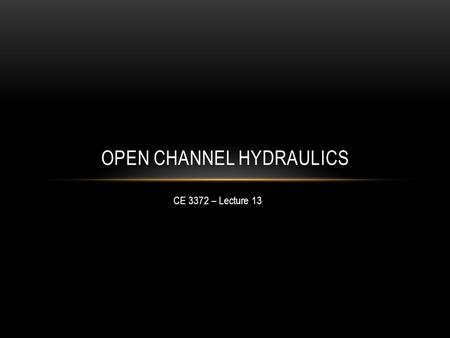 Open channel hydraulics