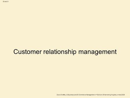 Customer relationship management