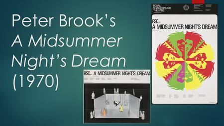 Peter Brook’s A Midsummer Night’s Dream (1970)