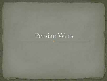 Persian Wars.