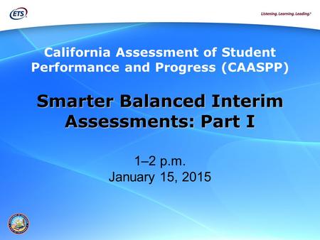 California Assessment of Student Performance and Progress (CAASPP)