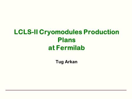 LCLS-II Cryomodules Production Plans at Fermilab