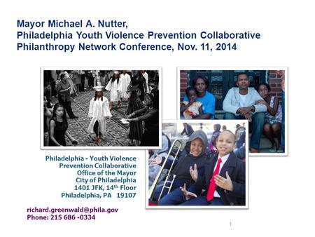 Mayor Michael A. Nutter, Philadelphia Youth Violence Prevention Collaborative Philanthropy Network Conference, Nov. 11, 2014 Philadelphia - Youth Violence.