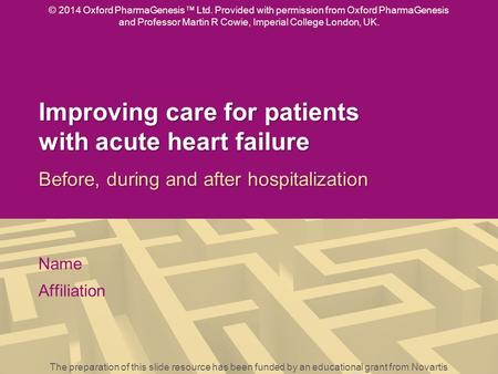 Improving care for patients with acute heart failure