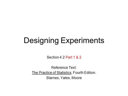 Designing Experiments