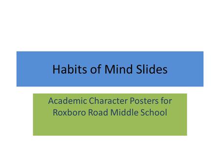 Academic Character Posters for Roxboro Road Middle School