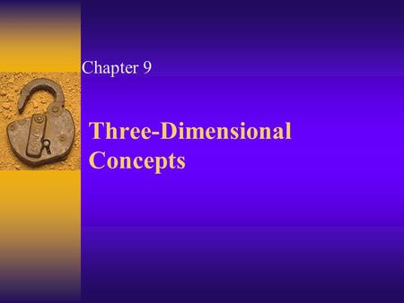 Three-Dimensional Concepts