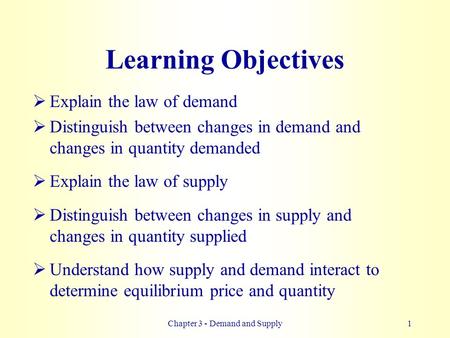 Chapter 3 - Demand and Supply