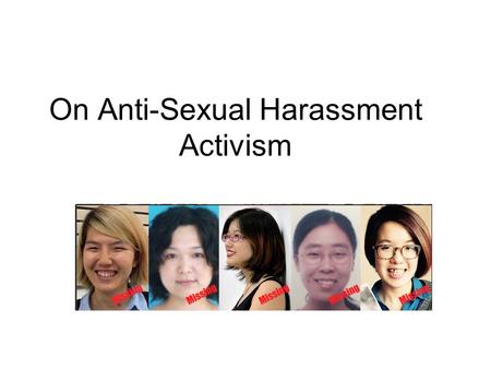 On Anti-Sexual Harassment Activism. Over ten activists were interrogated in multiple cities Five of them were detained on 3/8 at Haidian District Detention.