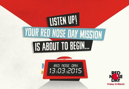 What does everyone need to remember on Friday 13 th March? [add instruction, e.g. dress in red] [add instruction, e.g. bring in £1] [add instruction,